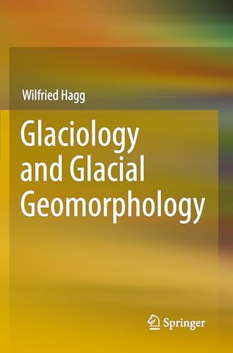 Glaciology and Glacial Geomorphology