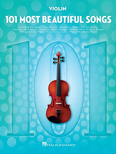 101 Most Beautiful Songs for Violin: For Violin
