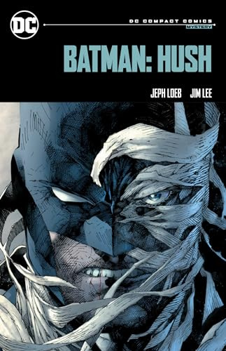 Batman: Hush: Hush: DC Compact Comics Edition