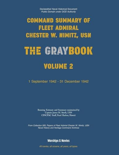 Nimitz Graybook Volume 2: 1 September 1942 - 31 December 1942