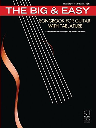 The Big & Easy Songbook for Guitar, with Tablature