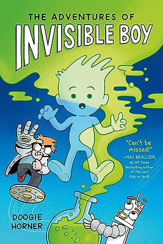 The Adventures of Invisible Boy: a graphic novel for kids age 9+