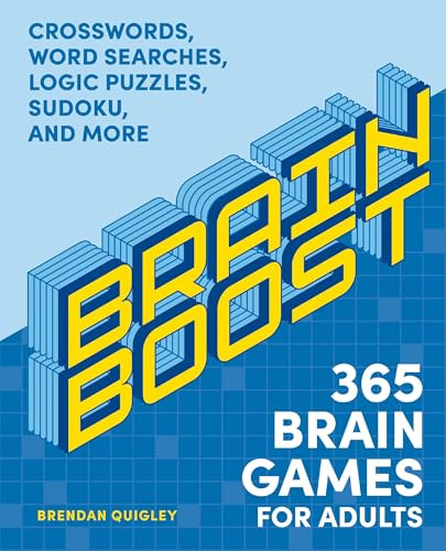 Brain Boost: 365 Brain Games for Adults: Crosswords, Word Searches, Logic Puzzles, Sudoku, and More
