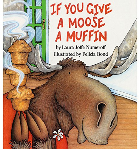 If You Give a Moose a Muffin Big Book