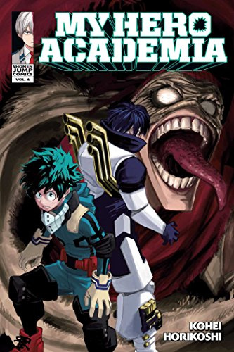 My Hero Academia, Vol. 6: Struggling: Volume 6