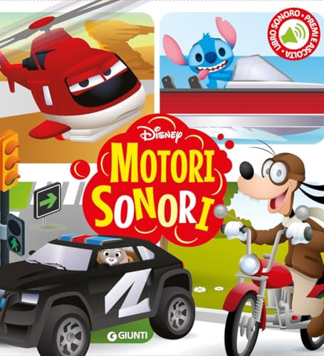 Motori sonori. Libro sonoro. Premi e ascolta. Ediz. a colori
