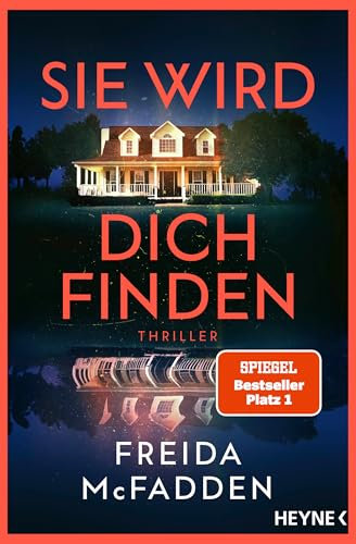 Sie wird dich finden: Thriller – Der Höhepunkt der Nr.1 SPIEGEL-Bestseller-Reihe (The Housemaid, Band 3)
