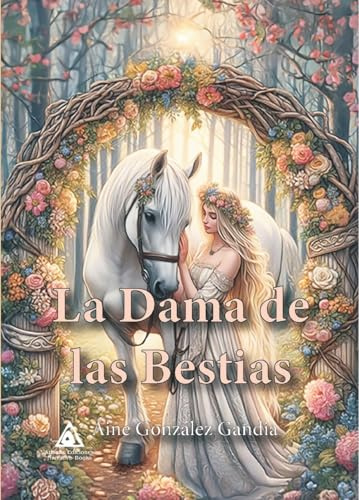 La dama de las bestias (NOVELA FANTASTICA)