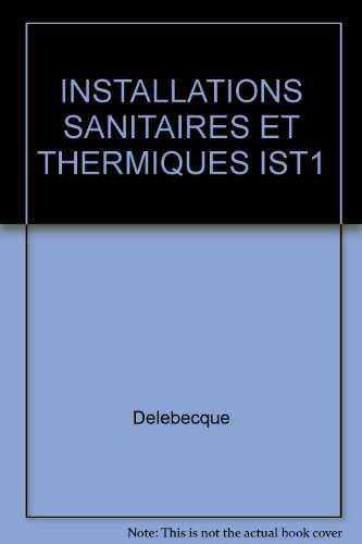 Installations sanitaires et thermiques, fascicule IST-1
