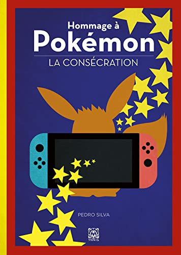Hommage à Pokémon: Tome 2, La consécration