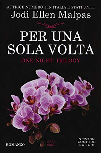 Per una sola volta. One night (Vol. 1)