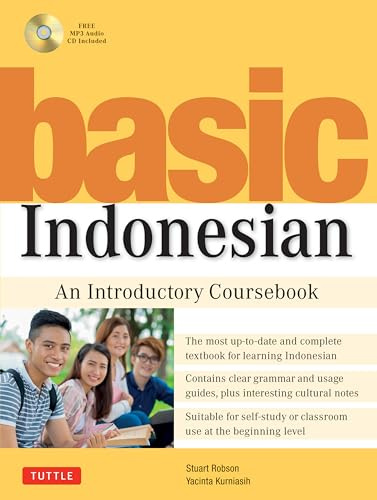 Basic Indonesian: An Introductory Coursebook (MP3 Audio CD Included): An Introductory Coursebook (Audio Recordings Included)