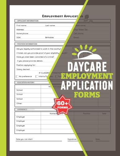 Daycare Employment Application Forms: 60+ New Hire Recruitment Forms for Childcare Centers, Preschools, & In Homes | 120 Single-Sided Pages