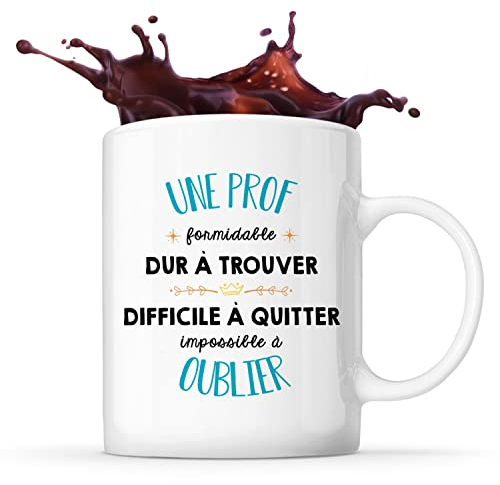 Tasse “Formidable Prof” – Cadeau de Remerciement Idéal Porfesseur, Départ en Retraite, Fin d’Année Scolaire – Mug Céramique Original et Touchant Imprimé en France