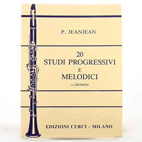 20 Studi progressivi e melodici DI FACILE ESECUZIONE. Per clarinetto