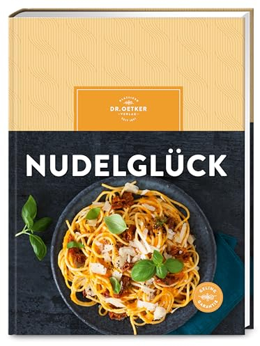 Nudelglück: Über 70 Rezepte für klassische Pasta, asiatische Nudelsuppen und moderne Bowls – ein Must-have für jeden Nudel-Fan!