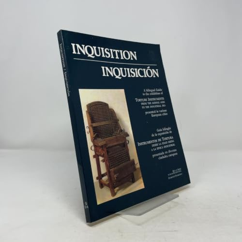 INQUISITION / INQUISICION. GuIa bilingue de la exposicion de Instrumentos de Tortura desde la Edad Media a la Epoca Industrial presentada en diversas ciudades europeas (1983-87)