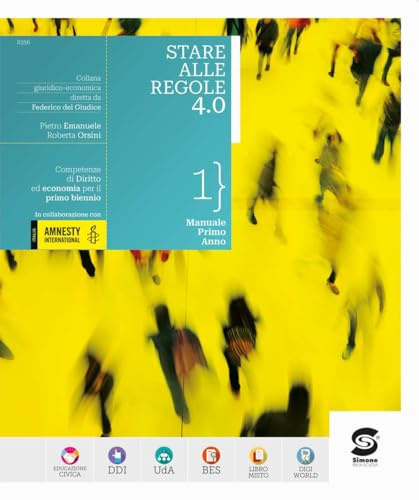 Stare alle regole 4.0. Con Laboratorio, Educazione digitale. Per le Scuole superiori. Con e-book. Con espansione online (Vol. 1)