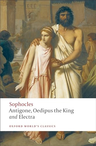 Antigone; Oedipus the King and Electra