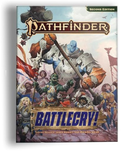 Pathfinder Battlecry! (Pathfinder Second Edition (PF2E))