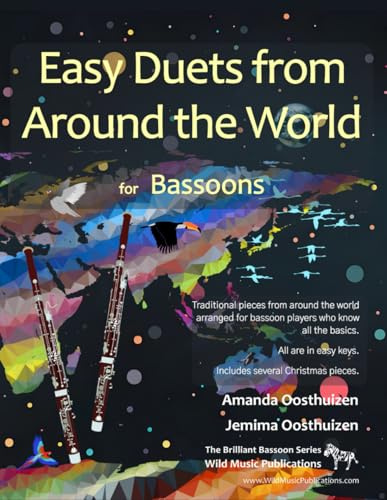 Easy Duets from Around the World for Bassoons: 32 exciting pieces arranged for two players who know all the basics (Bassoon Duets for Beginners and Improvers)