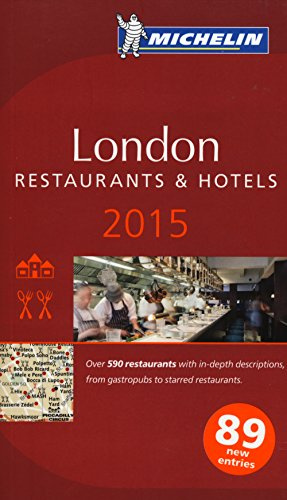 MICHELIN London 2015: Restaurants & Hotels (MICHELIN Hotelführer)