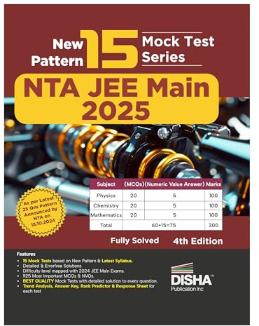 Disha New Pattern 15 Mock Test Series NTA JEE Main 2025 - 4th Edition | 75 MCQs in Physics, Chemistry & Mathematics Rankers Test Series | 100% Solutions