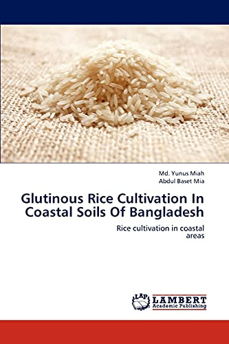 Glutinous Rice Cultivation In Coastal Soils Of Bangladesh: Rice cultivation in coastal areas