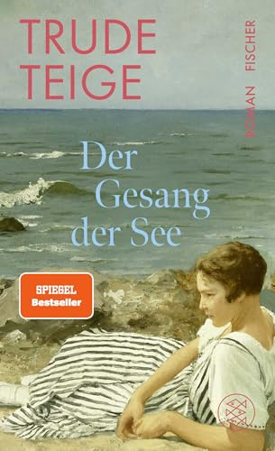 Der Gesang der See: Roman | Von der Autorin des ergreifenden Bestsellers 'Als Großmutter im Regen tanzte'
