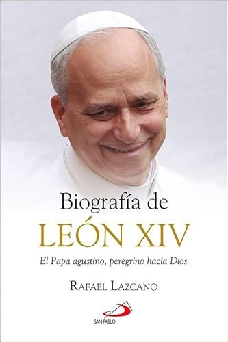 Biografía de León XIV: El Papa agustino, peregrino hacia Dios: 166 (Caminos)