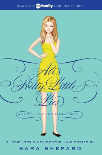 Pretty Little Liars: Ali's Pretty Little Lies (Pretty Little Liars Companion Novel)