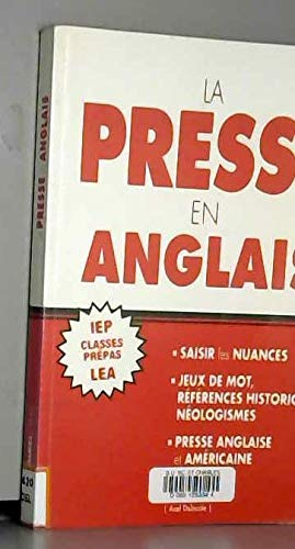 La presse en anglais: saisir les nuances, jeux de mot ...