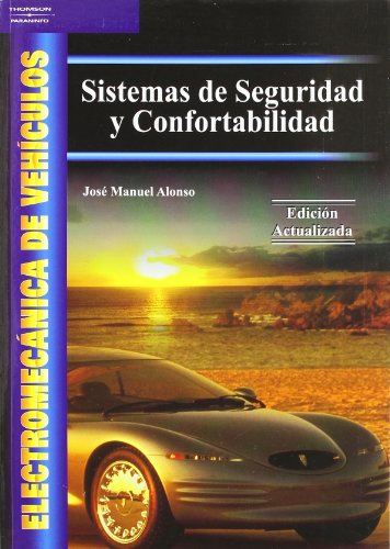 Electromecánica de vehículos. Sistemas de seguridad y confortabilidad (Transporte y Mantenimiento de Vehículos)