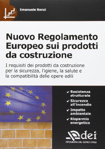 Nuovo regolamento europeo sui prodotti da costruzione
