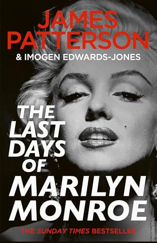 The Last Days of Marilyn Monroe: The shocking true crime thriller and instant Sunday Times bestseller