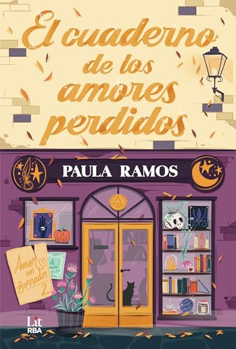 El cuaderno de los amores perdidos (Lit - New Adult)