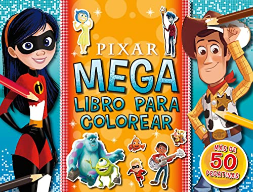 Pixar. Megalibro para colorear: Con pegatinas (Disney-Pixar)