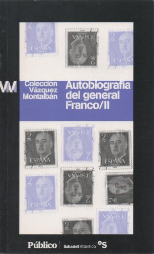 Autobiografía del general Franco/II