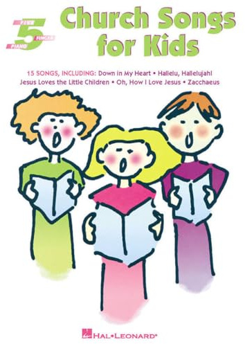 Church Songs for Kids: Five-Finger Piano
