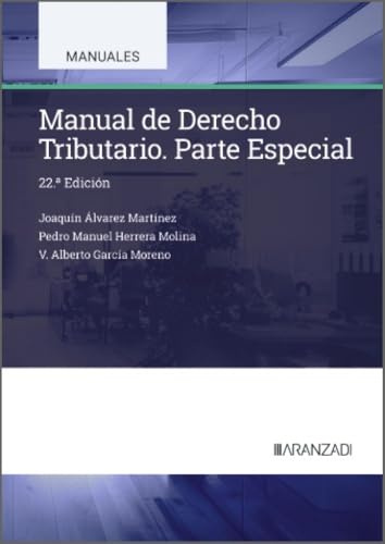 Manual de Derecho Tributario. Parte Especial (Manuales Universitarios)
