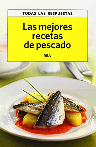 Las mejores recetas de pescados (OTROS PRÁCTICA)