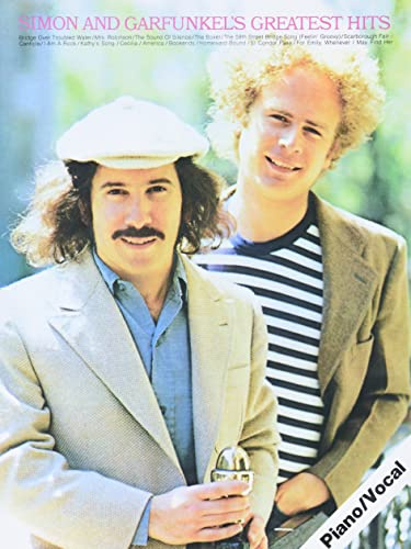 Simon and Garfunkel Greatest Hits | Piano /Vocal/Guitar Songbook | Intermediate Folk Rock Sheet Music Book for Students Teachers and Fans | PVG Arrangements for Performance Lessons and Home Learning