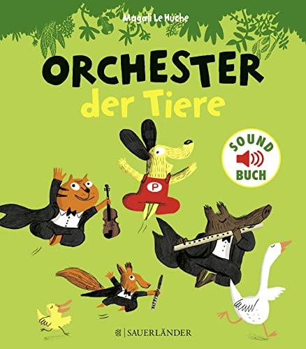 Orchester der Tiere (Soft-Touch-Soundbücher)