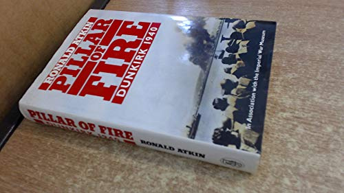 Pillar of Fire: Dunkirk 1940