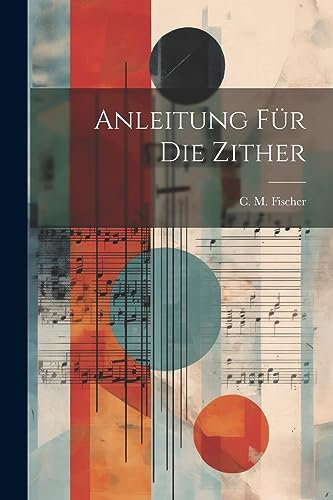 Anleitung Für Die Zither