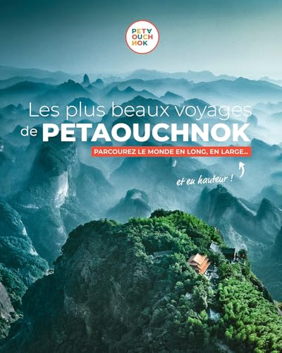 Les plus beaux voyages de Petaouchnok