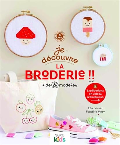 Je découvre la broderie: + de 20 modèles
