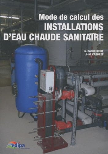 Mode de calcul des installations d'eau chaude sanitaire (individuelles, collectives, accumulation, semi-accumulation)