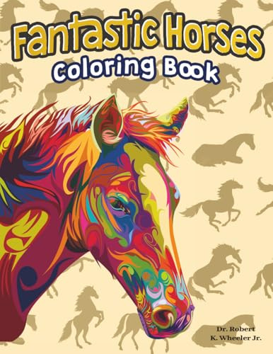 Fantastic Horses: Coloring Book