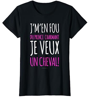 T-Shirt Humour Cheval. Tee Shirt Femme équitation T-Shirt